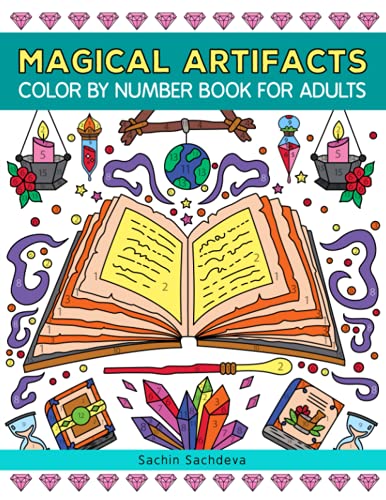 Stock image for Magical Artifacts: Color By Number Book for Adults Relaxation and Stress Relief (Color by Number Coloring Book for Adults) for sale by Buchpark