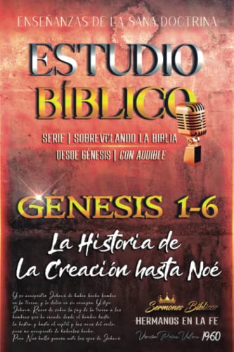Imagen de archivo de Estudio B?blico G?nesis 1-6 (Serie Sobrevolando la Biblia) a la venta por PBShop.store US