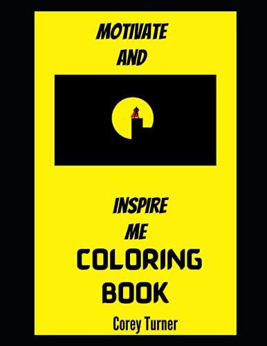 Imagen de archivo de Motivate and Inspire me Coloring Book a la venta por Ria Christie Collections