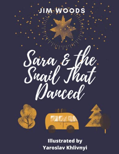 Stock image for Sara and The Snail That Danced for sale by PBShop.store US