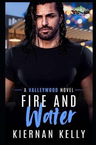 Stock image for Fire and Water: A Paranormal Romance (Valleywood Series Book 3) for sale by Ria Christie Collections
