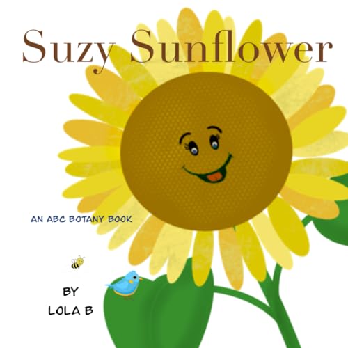 Stock image for Suzy Sunflower: An ABC Botany Book (ABC Botany Books) for sale by Chiron Media