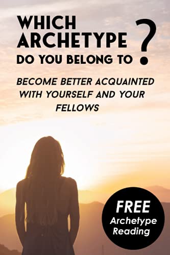 Immagine dell'editore per Which Archetype do you belong to - Better understanding of Characters: Become better acquainted with yourself and your fellows. Bonus: The Theory of Carl Jung venduto da Ria Christie Collections