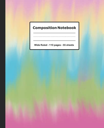 Imagen de archivo de Composition Notebook: Tie Dye Wide Ruled Paper Notebook Journal | Pretty Colorful Wide Lined Workbook for Girls Boys Kids Teens Students Teachers | . Notes taking, To do list, Journaling and more a la venta por Big River Books