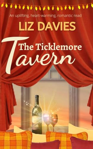 Beispielbild fr The Ticklemore Tavern: An uplifting, heart-warming, romantic read zum Verkauf von Bahamut Media