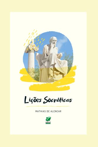 Stock image for Lies Socrticas: Um convite permanente  filosofia prtica for sale by GreatBookPrices