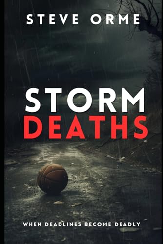 Beispielbild fr Storm Deaths: When deadlines become deadly zum Verkauf von Bahamut Media