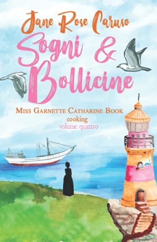 Beispielbild fr Sogni e Bollicine: Miss Garnette Catharine Book cooking Vol. 4 zum Verkauf von medimops
