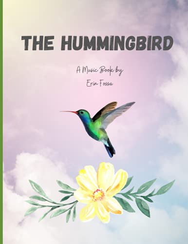 Stock image for The Hummingbird: A Music Book for sale by Chiron Media