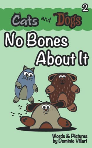 Stock image for Cats and Dogs - No Bones About It for sale by GreatBookPrices