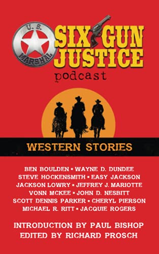 Stock image for Six Gun Justice: Western Stories for sale by Half Price Books Inc.