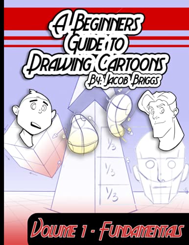 9798541454451: A Beginners Guide To Drawing Cartoons: Volume 1: Fundamentals