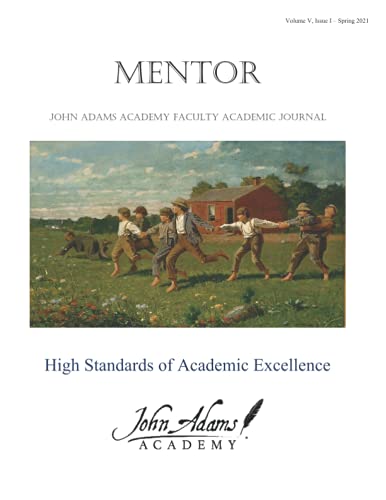 Stock image for Mentor: John Adams Academy Faculty Academic Journal for sale by Big River Books