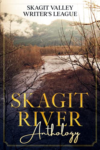 Imagen de archivo de Skagit River Anthology a la venta por Better World Books: West