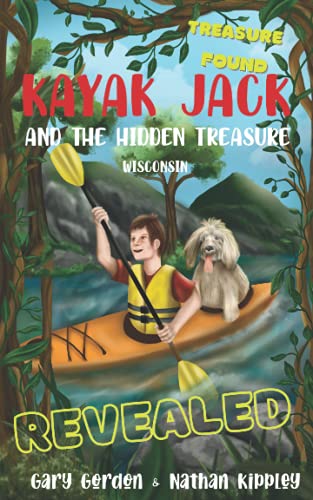 9798542030159: Kayak Jack and the Hidden Treasure: REVEALED