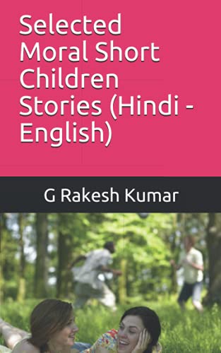 Beispielbild fr Selected Moral Short Children Stories: in Hindi and English zum Verkauf von Ria Christie Collections