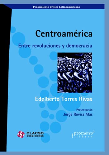 Imagen de archivo de Centroam rica: Entre revoluciones y democracia a la venta por Ria Christie Collections