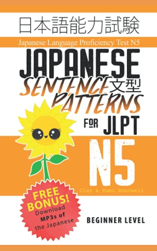 9798545492763: Japanese Sentence Patterns for JLPT N5: Master the Japanese Language Proficiency Test N5