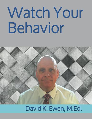 Stock image for Watch Your Behavior for sale by Ria Christie Collections