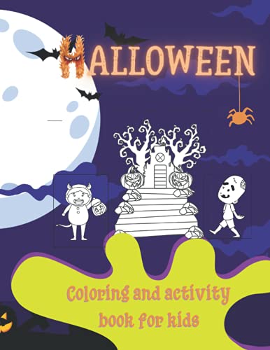Stock image for Halloween coloring and activity book for kids: Super cool & terrific Halloween themed coloring and activity book for kids 4-12 years for sale by Ria Christie Collections