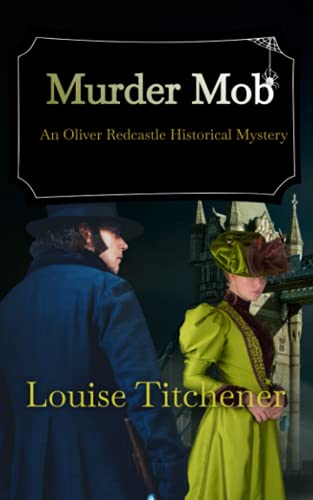 Imagen de archivo de Murder Mob: An Oliver Redcastle Historical Mystery a la venta por Ria Christie Collections