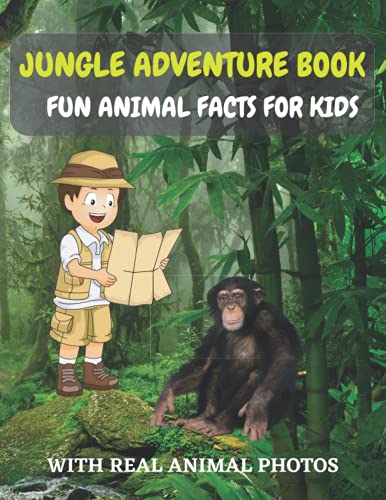 Stock image for Jungle Adventure Book: Fun Animal Facts For Kids With Real Animal Photos for sale by Ria Christie Collections