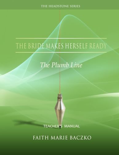 Stock image for The Bride Makes Herself Ready: Teacher's Manual for sale by California Books