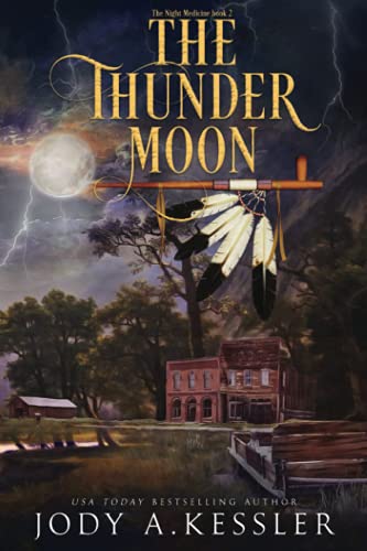 9798546319731: The Thunder Moon: A Historical Time Travel Novel: 2 (The Night Medicine)
