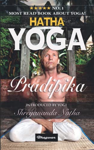Stock image for Hatha Yoga Pradipika: No.1 Most read book about yoga! (GREAT YOGA BOOKS!) for sale by MusicMagpie