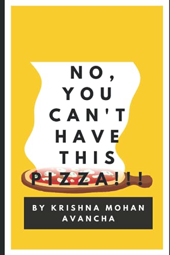 Stock image for No, You Can't Have This PIZZA!!! (Funny Bone) for sale by Ria Christie Collections
