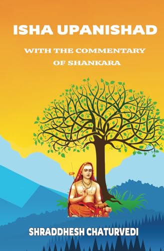 9798546606060: Isha Upanishad - With the Commentary of Shankara