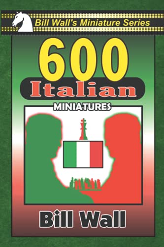 Imagen de archivo de 600 Italian Miniatures (Bill Walls Miniature Series) a la venta por Goodwill of Colorado