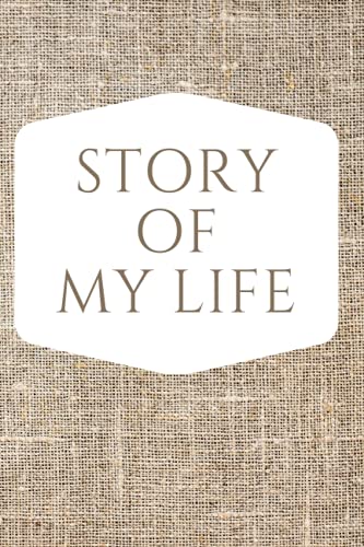 Beispielbild fr Story Of My Life: The Story of My Life Journal [Blank Book with Lines for Writing, 6 x 9 inches, 120 white pages] zum Verkauf von Buchpark