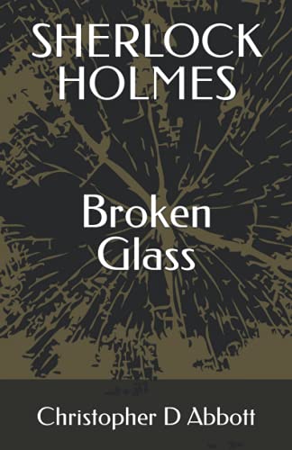 Stock image for Sherlock Holmes Broken Glass for sale by GreatBookPrices