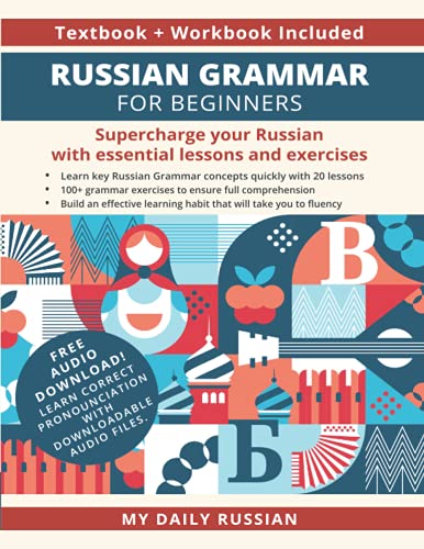 Stock image for Russian Grammar for Beginners Textbook + Workbook Included: Supercharge Your Russian With Essential Lessons and Exercises for sale by HPB-Red