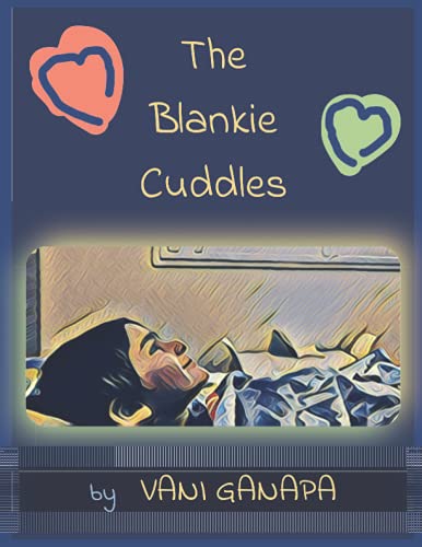 Beispielbild fr The Blankie Cuddles zum Verkauf von Big River Books