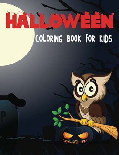 Stock image for Halloween Coloring Book For Kids: Happy Halloween Coloring Book for Kids Age 3-5 for sale by Ria Christie Collections
