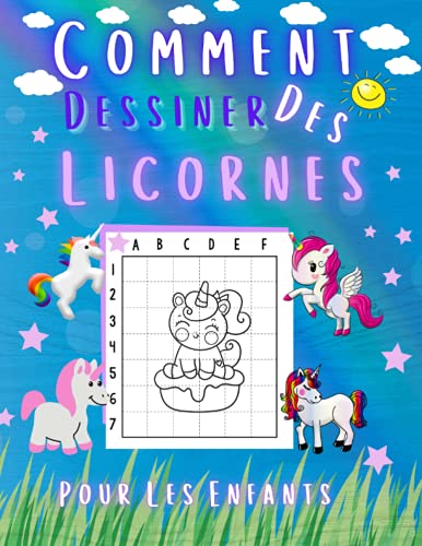 Imagen de archivo de Comment Dessiner Des Licornes Pour Les Enfants a la venta por PBShop.store US