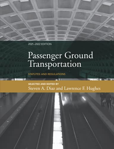 Stock image for Passenger Ground Transportation: Statutes and Regulations for sale by Ria Christie Collections