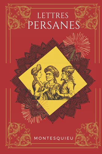 9798549083059: Lettres persanes: De Montesquieu | Texte intgral avec biographie de l'auteur