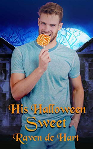 Imagen de archivo de His Halloween Sweet: A Gay Halloween Romance a la venta por GreatBookPrices