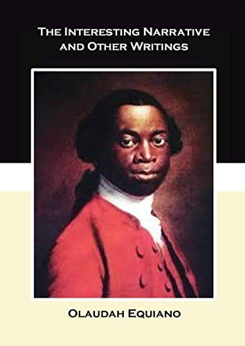 The Interesting Narrative and Other Writings - Equiano, Olaudah