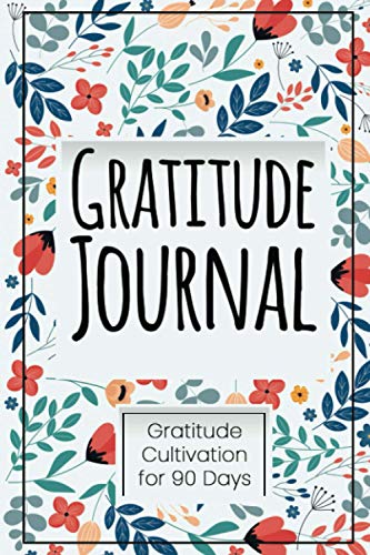 Stock image for 90 Days Cultivation of Gratitude, Happy Mind and Soul practice for sale by AwesomeBooks