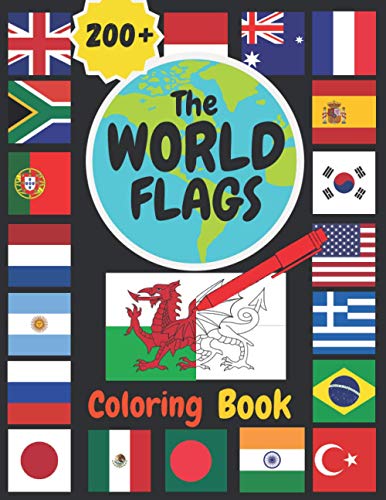 Beispielbild fr The World Flags Coloring Book: COLOR the FLAGS of the WORLD!! A great gift for both KIDS and ADULTS. Anyone that enjoys coloring will LOVE this book!!! Learn more about this beautiful world. zum Verkauf von AwesomeBooks