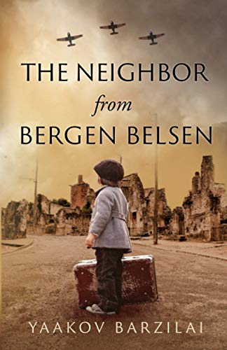 Stock image for The Neighbor from Bergen Belsen for sale by More Than Words