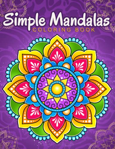 9798550935088: Simple Mandalas: Coloring Book with Easy and Simple Mandala Patterns for Kids or Adults.
