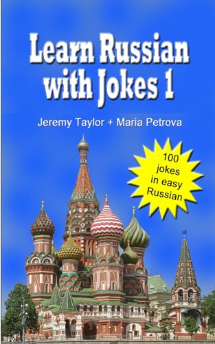 Beispielbild fr Learn Russian With Jokes 1: 100 jokes in easy Russian - with English translations zum Verkauf von WeBuyBooks 2
