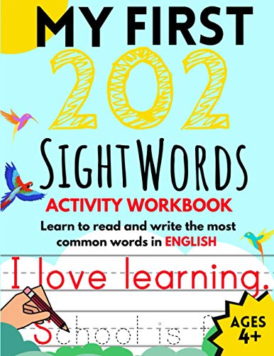 Beispielbild fr My First 202 Sight Words Activity Workbook: Top 202 English Sight Words for Kids Learning to Read and Write -- Learn to Read and Write the Most Common zum Verkauf von GreatBookPrices