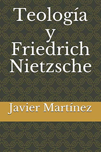 Imagen de archivo de Teologa y Friedrich Nietzsche a la venta por GreatBookPrices