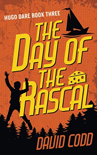 Stock image for The Day Of The Rascal (Hugo Dare) for sale by AwesomeBooks